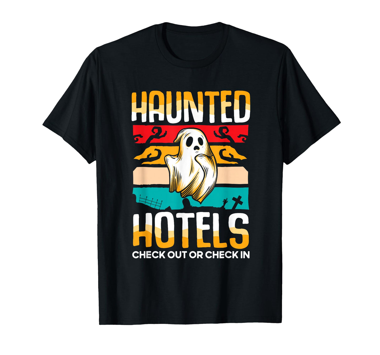 Haunted hotels check out - Halloween Hunting Ghost Hunter T-Shirt