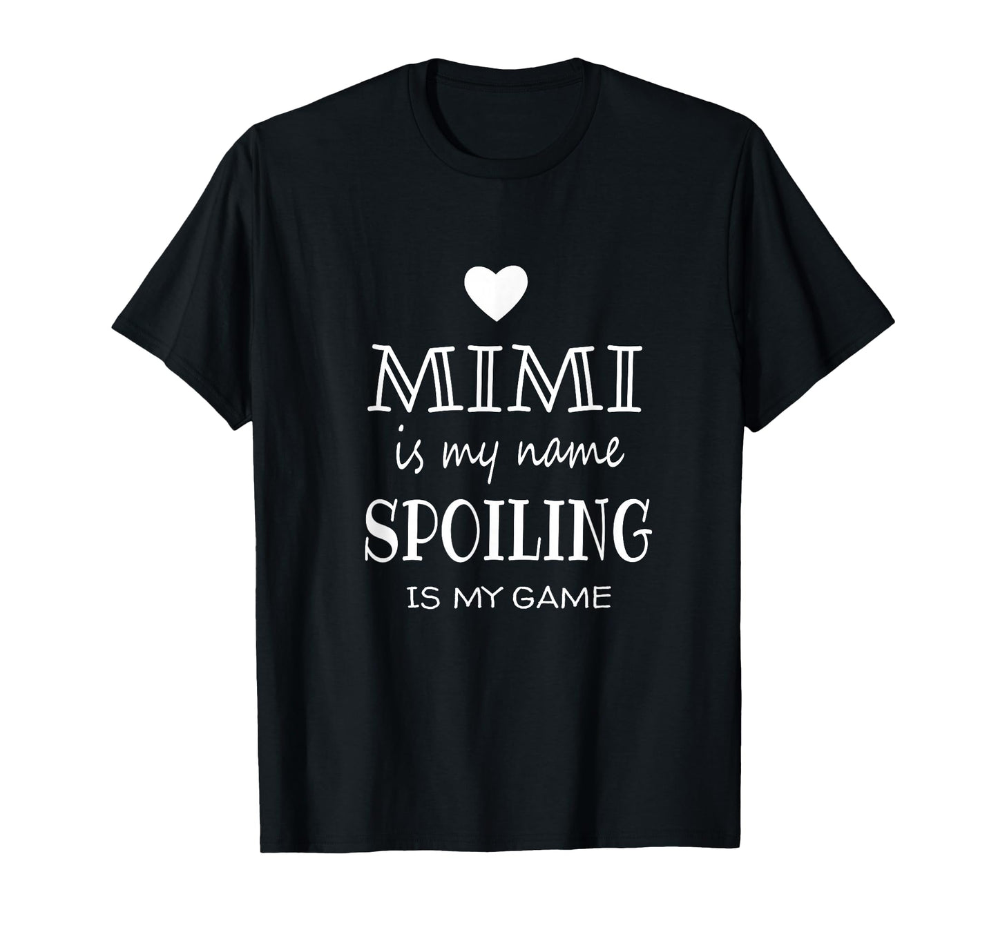 Mimi is My Name Funny Mimi product Gifts for Mimi Grandma T-Shirt