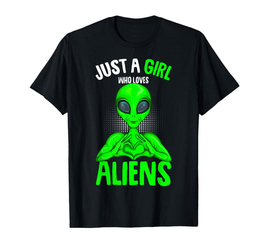 Just a Girl who loves Aliens Ufo Kids Green Alien T-Shirt