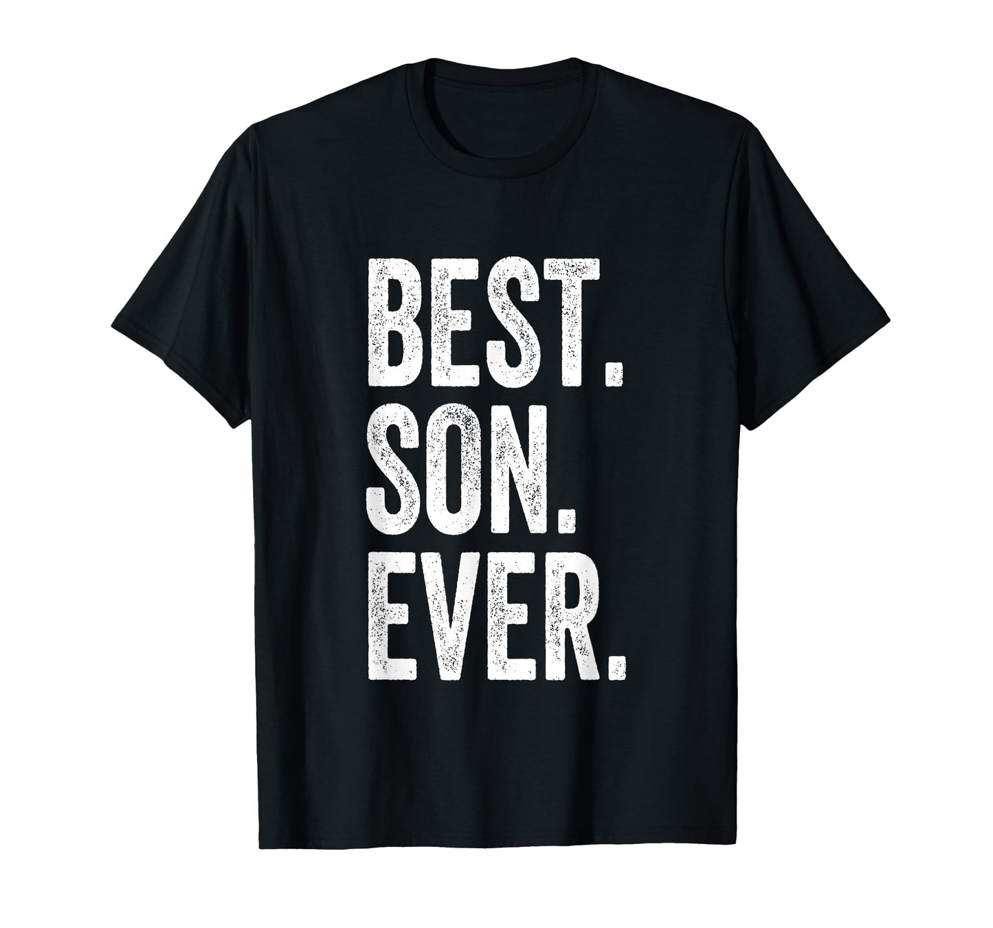 Best Son Ever T-Shirt