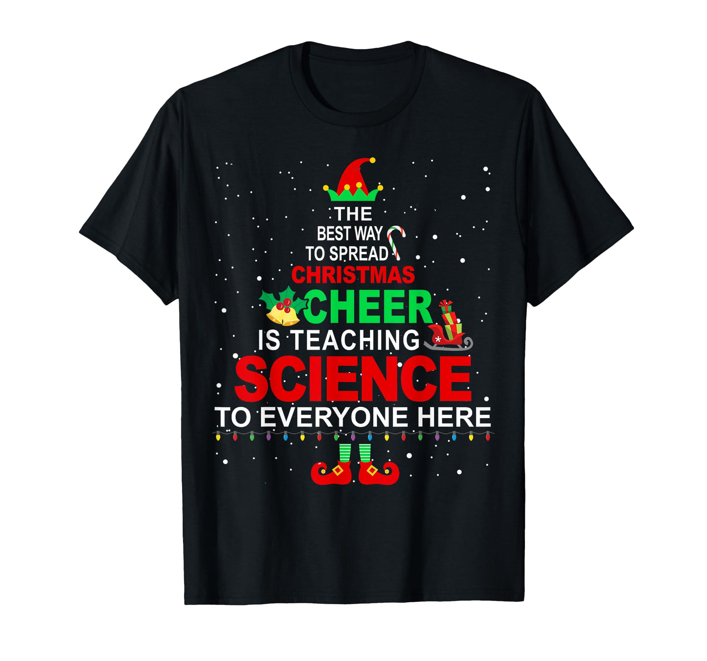 Science Teacher Christmas Shirt - Elf Christmas Cheer T-Shirt for Men Women