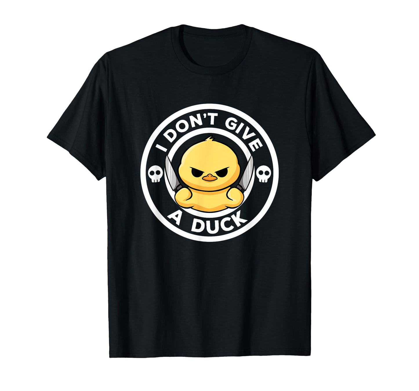 I Don't Give A Duck Lover Funny Duck Owner Rude I Love Duck T-Shirt
