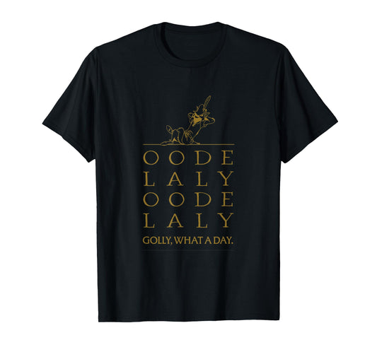 Golly What a Day (Gold/Tan) - Oodelaly Robin Hood Nostalgia T-Shirt