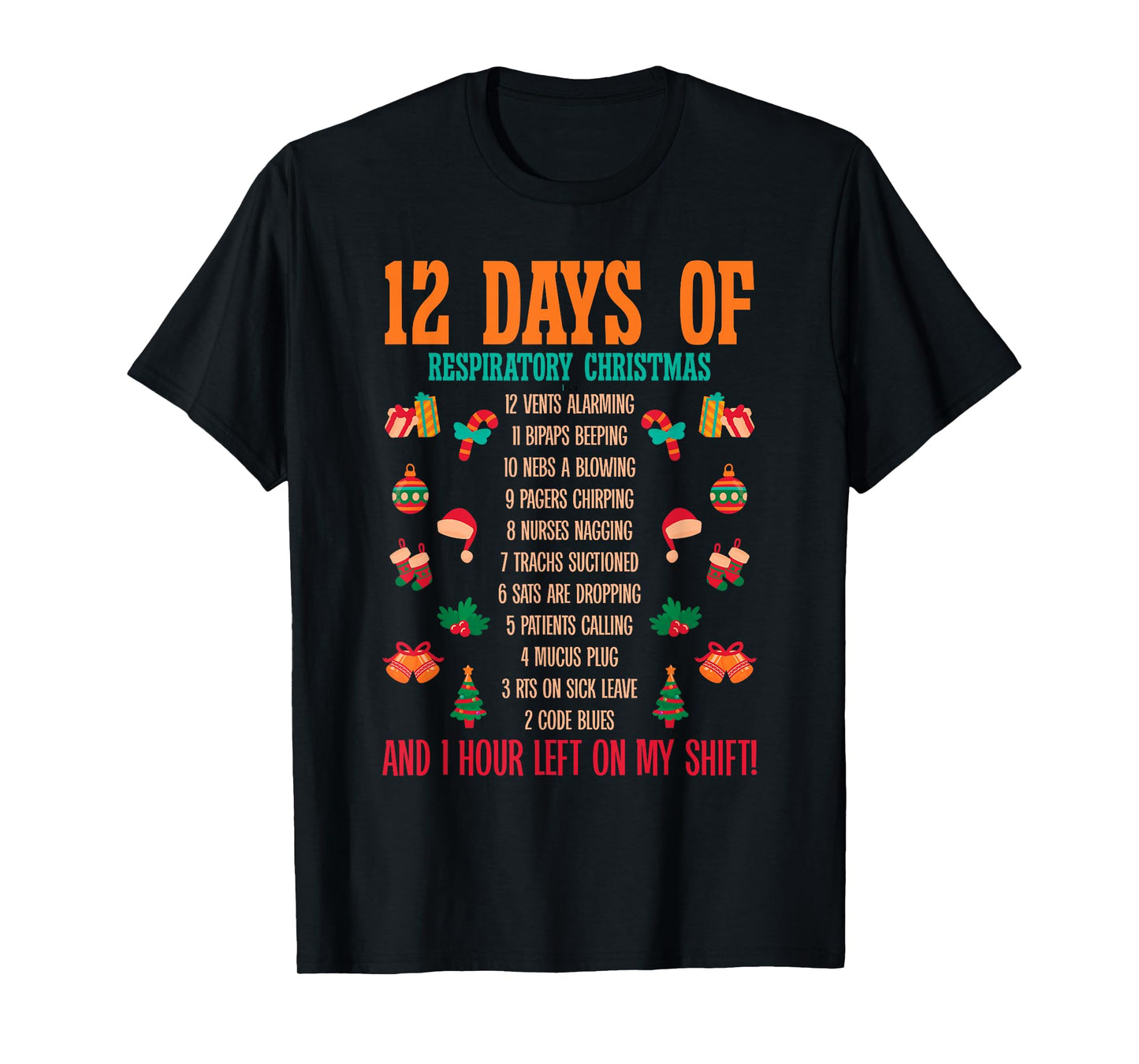 12 Days Of Respiratory Therapist Christmas RT Therapy Xmas T-Shirt