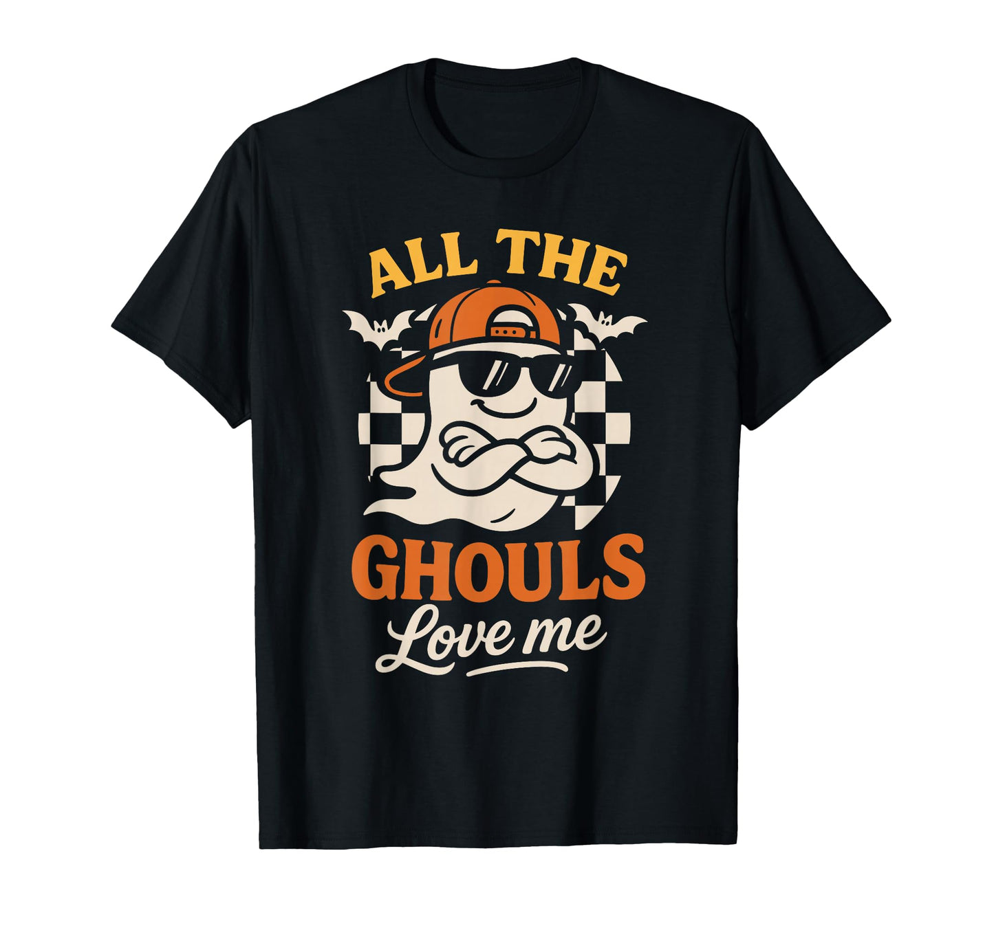 All The Ghouls Love Me T-Shirt