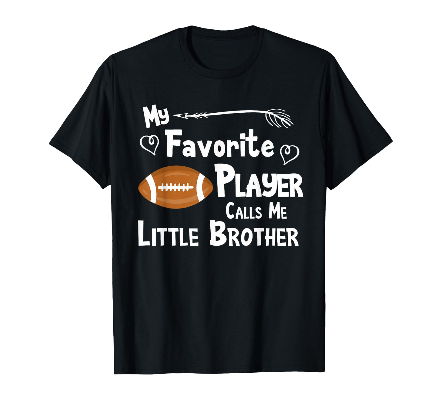 Favorite Player Little Brother Football T-Shirt
