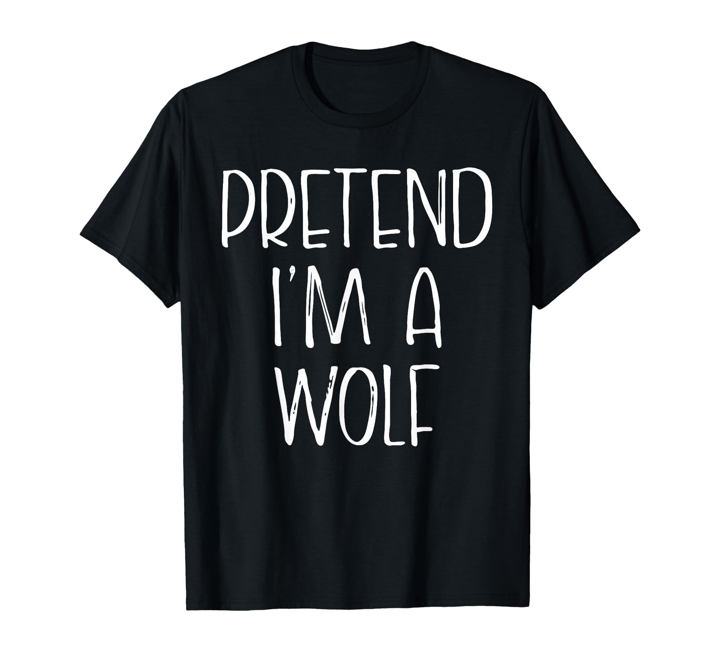 Pretend I'm A Wolf Halloween Costume Group Couples Matching T-Shirt