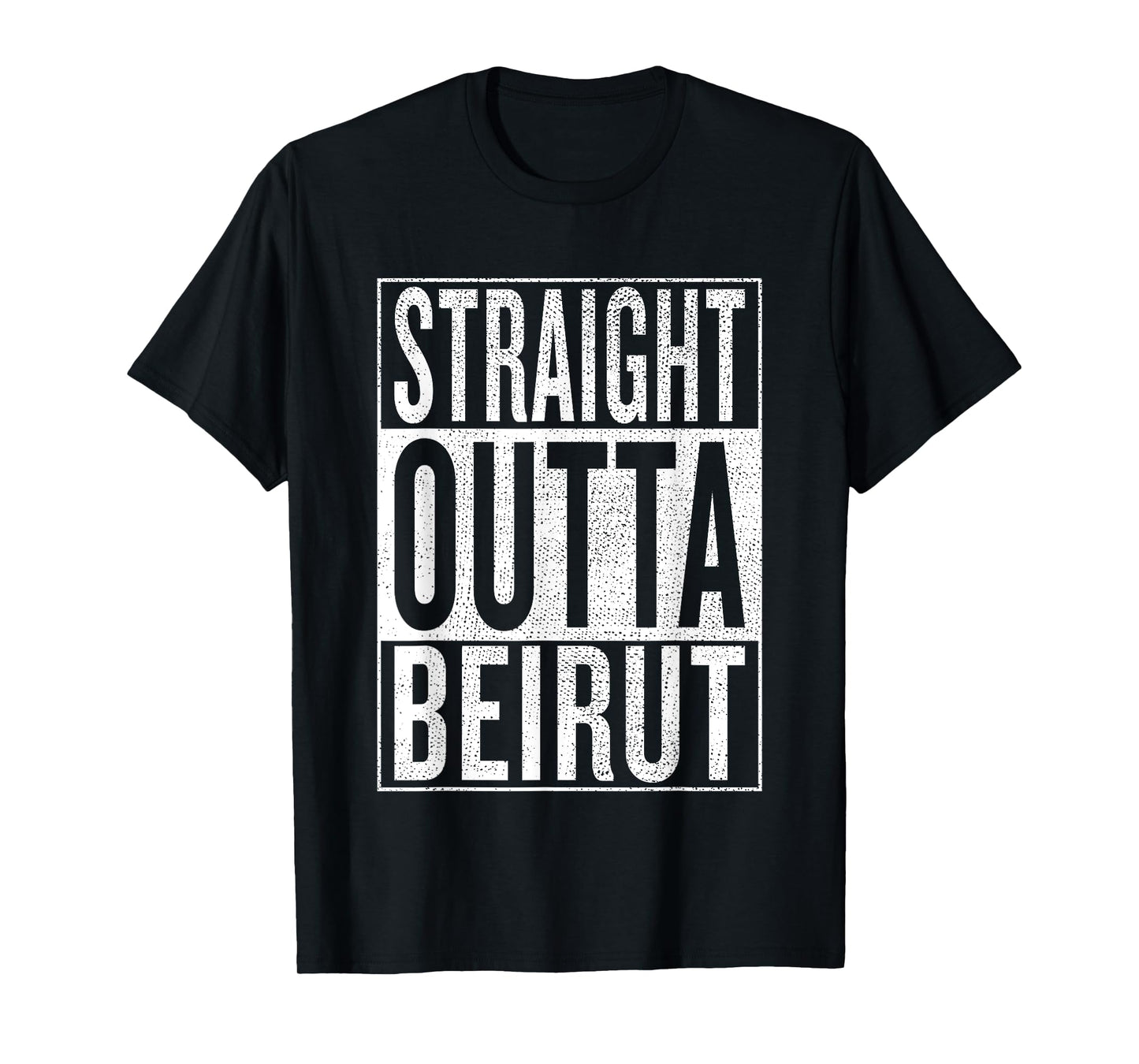 Straight Outta Beirut Great Travel & Gift Idea T-Shirt T-Shirt