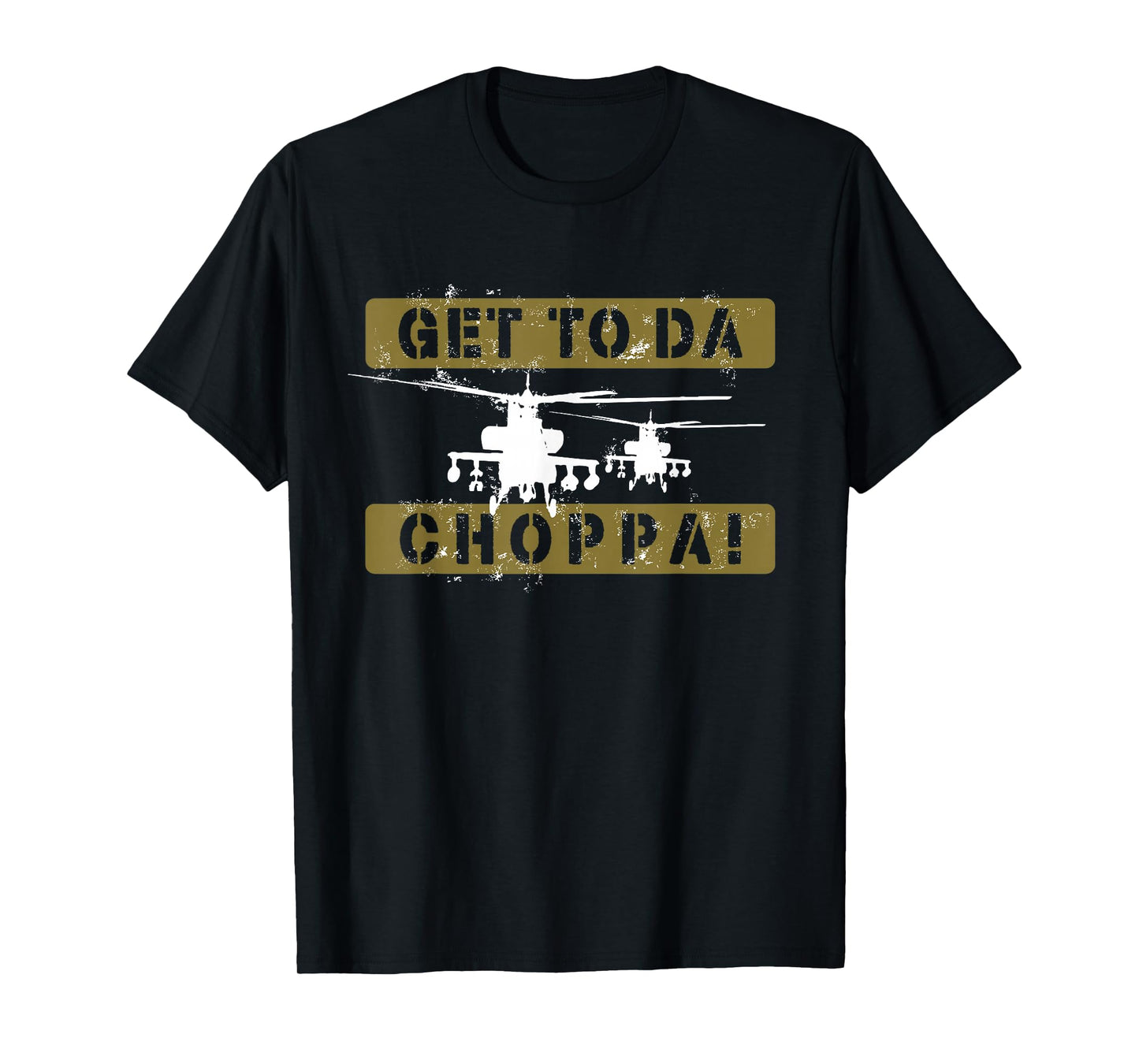 Get To Da Choppa Funny Retro T-Shirt