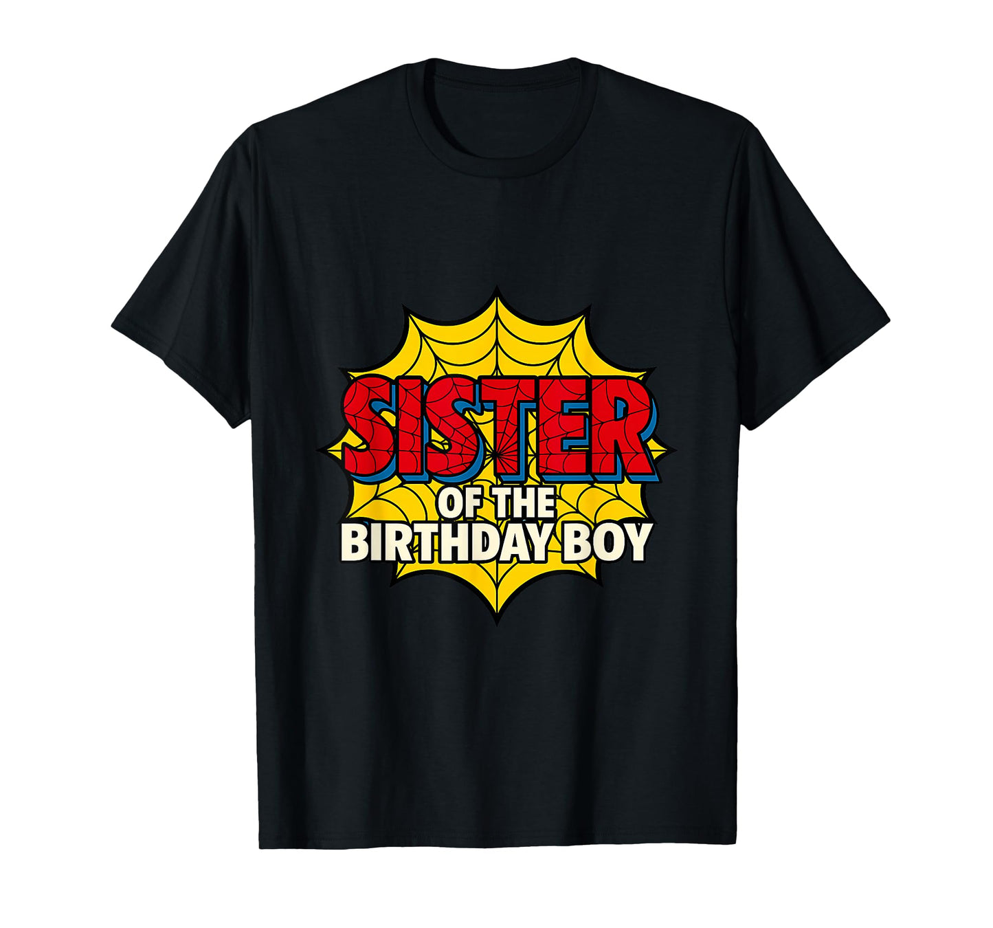 Kids Sister of The Birthday Boy Spider Theme Party Matching T-Shirt