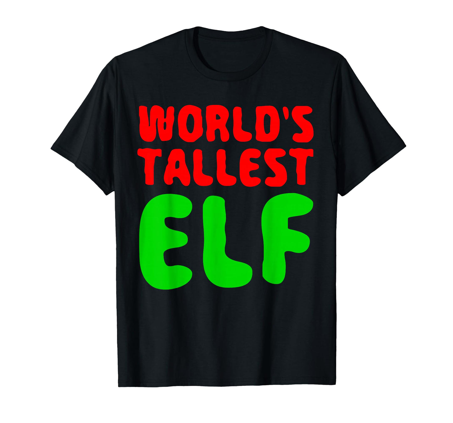World's Tallest Elf Shirt Matching Christmas Elf Pajamas T-Shirt