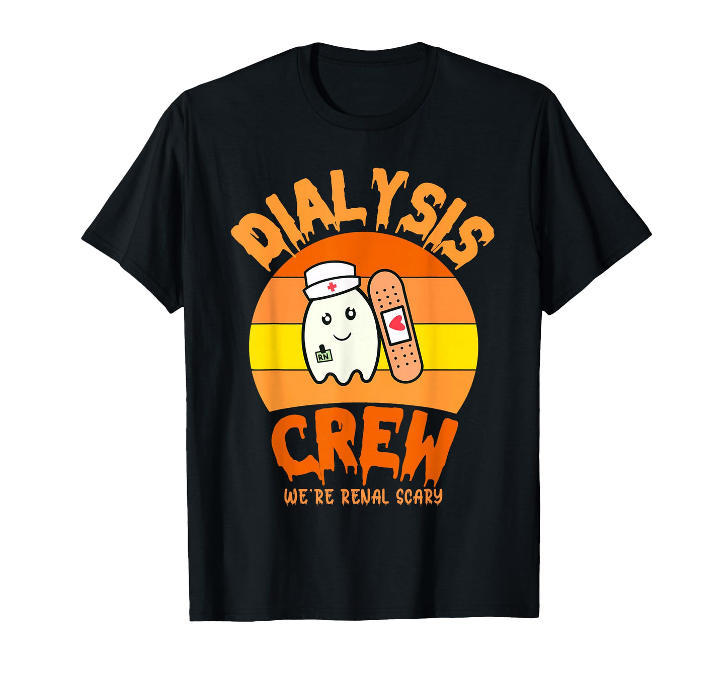 Halloween Dialysis Technician Nurse Crew We're Renal Scary T-Shirt