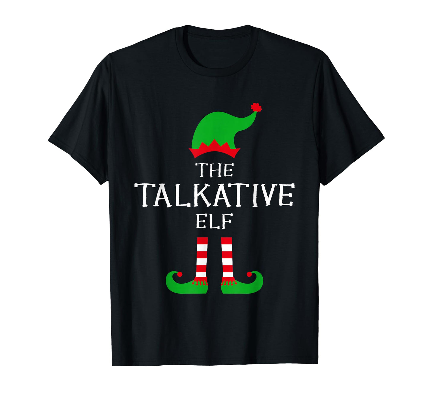 The Talkative Elf Matching Family Group Idea Funny Christmas T-Shirt