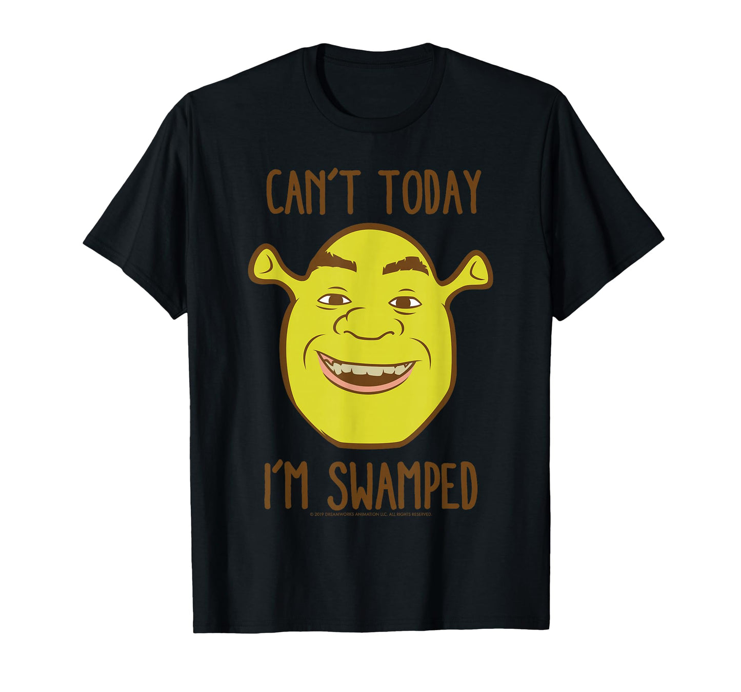 Shrek Face Can't Today I'm Swamped T-Shirt