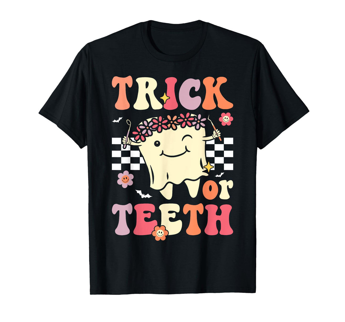 Trick Or Teeth Funny Dental Hygienist Halloween Dentist T-Shirt