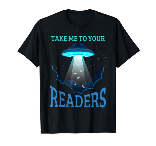 Take Me To Your Reader Book Nerd Reading Lover Funny T-Shirt