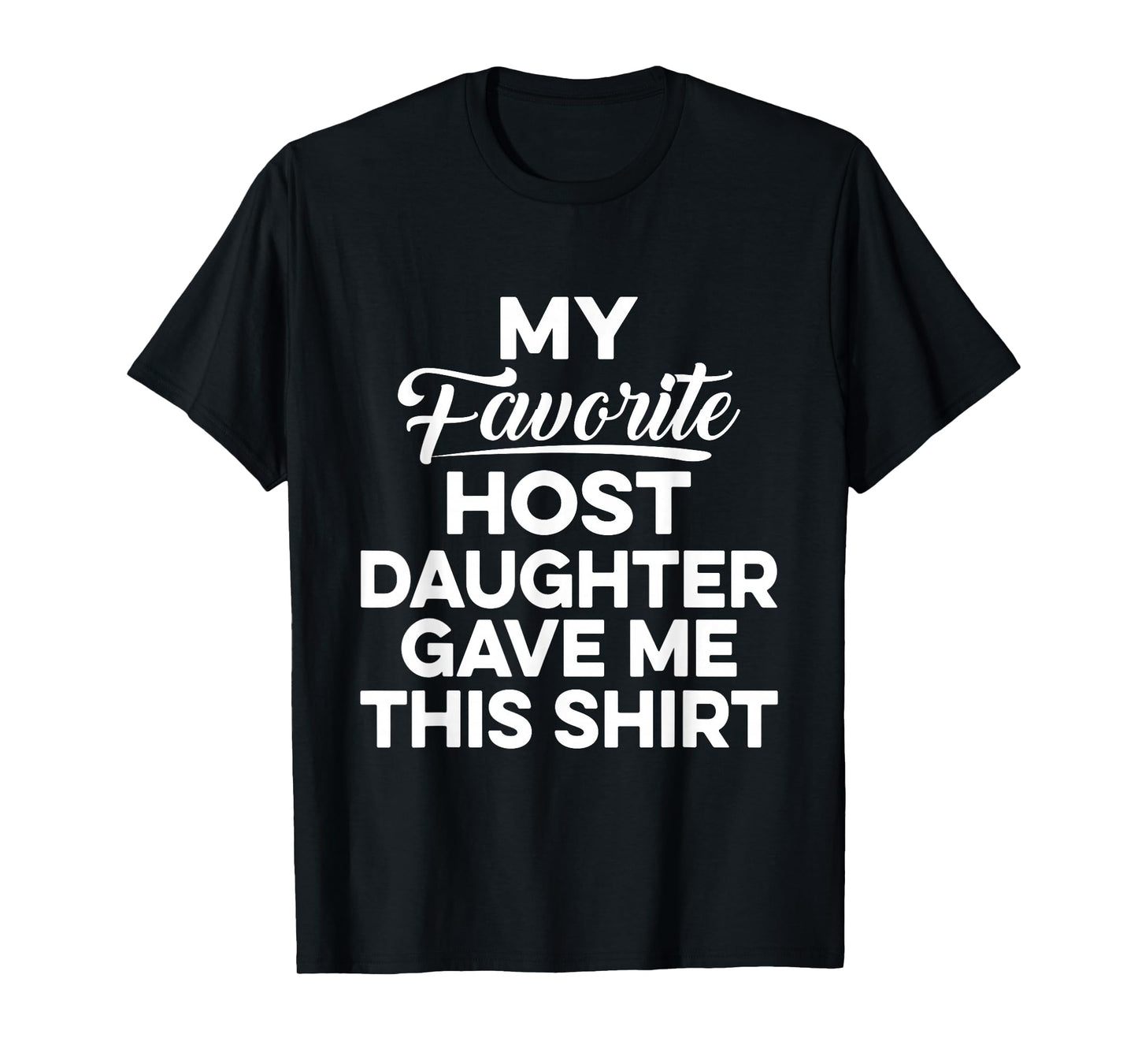 Foreign Host Family Dad Mom Daughter Exchange Student Gift T-Shirt