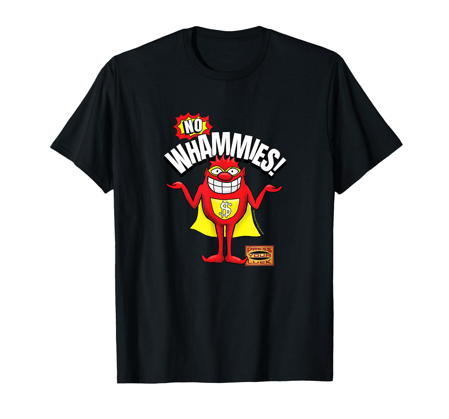 Press Your Luck - No Whammies! T-Shirt