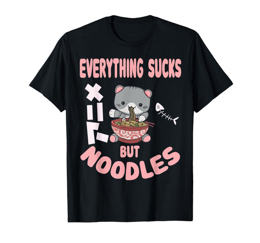 Everything sucks but noodles Pastel Goth Cat Kawaii Men Women T-Shirt