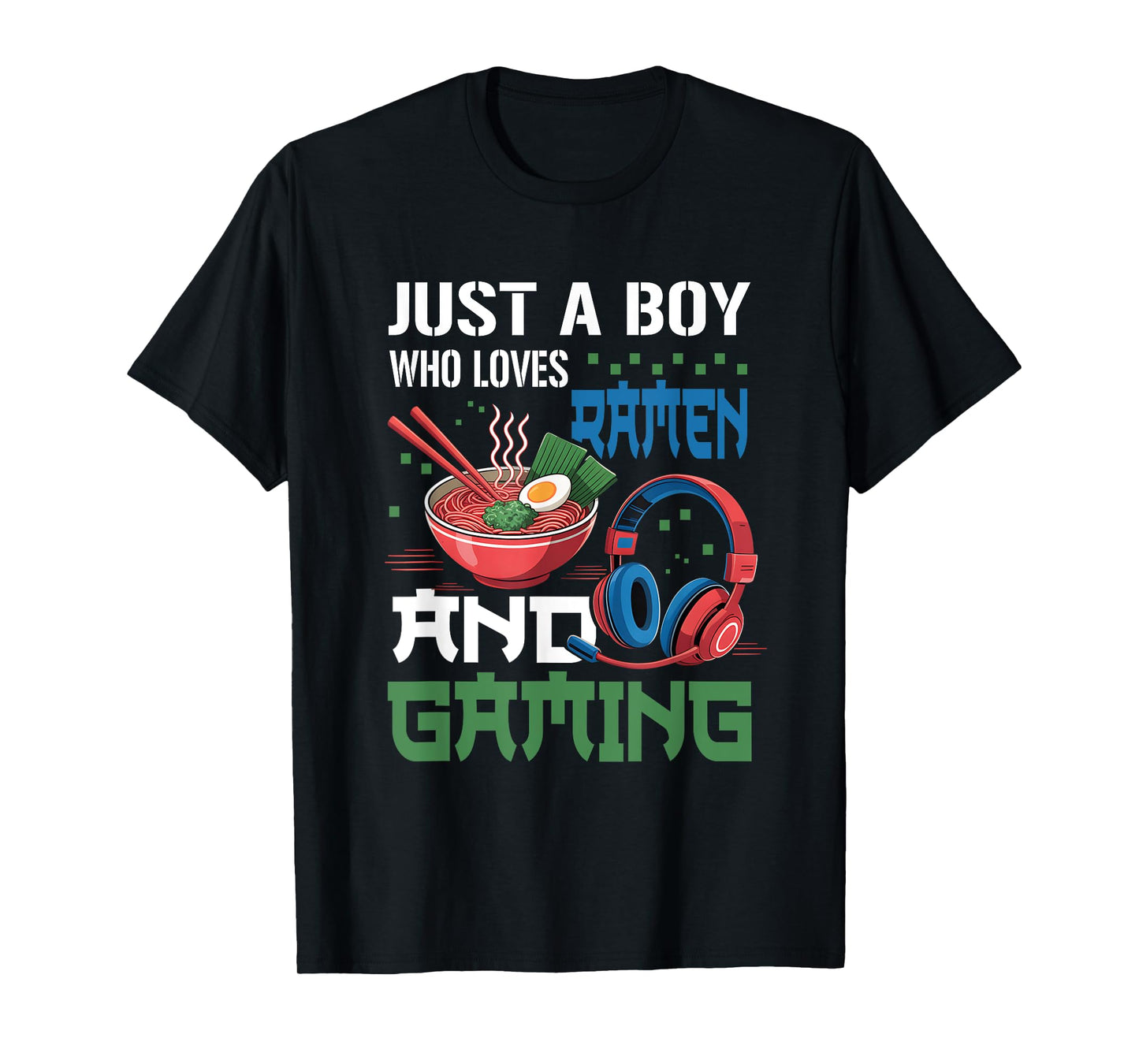 Just A Boy Who Loves Ramen and Gaming Anime Video Game T-Shirt