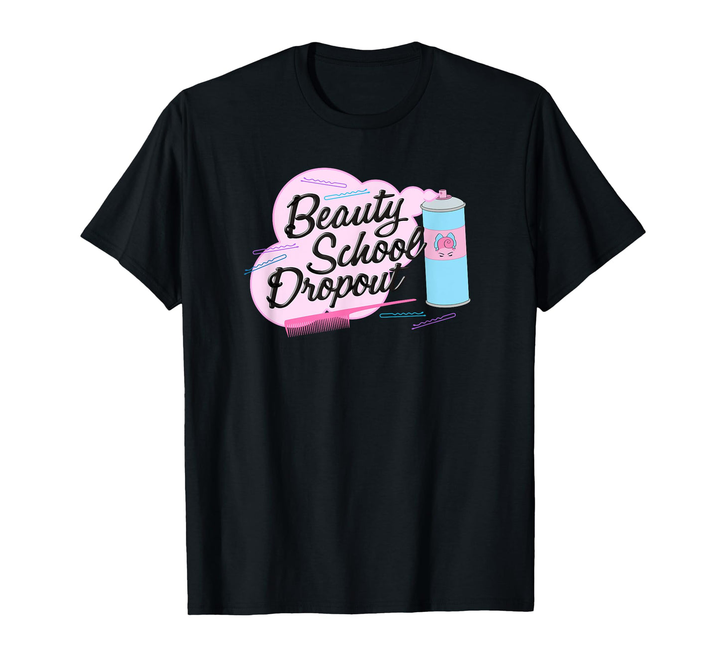 Grease | Pink Ladies | Beauty School Dropout T-Shirt T-Shirt