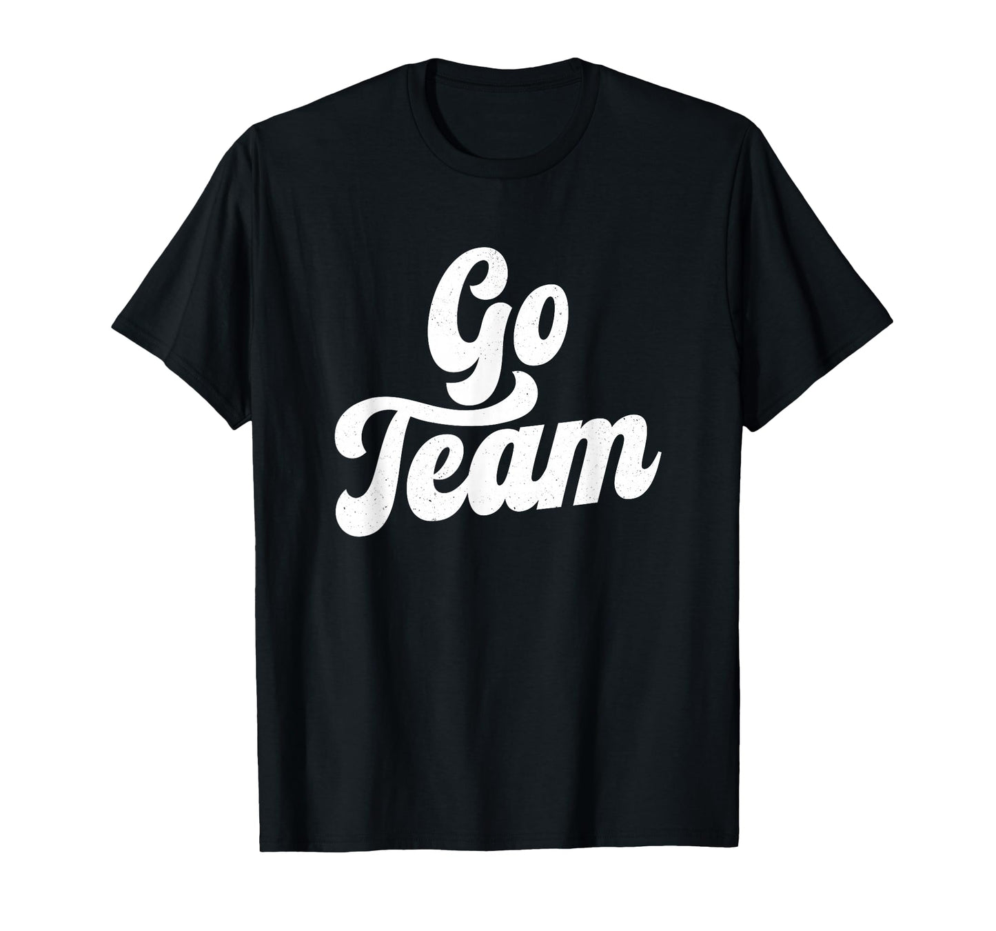 Go Team T-Shirt