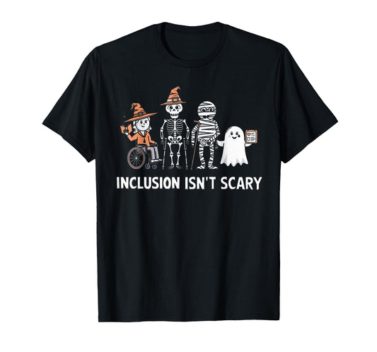 Inclusion Isn't Scary SLP Halloween Costume Sped Teacher T-Shirt