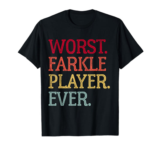 Worst Farkle Player Ever Vintage Farkle Dice Game T-Shirt