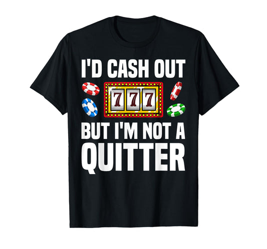 Funny Casino Designs For Men Women Gambling Game Players T-Shirt