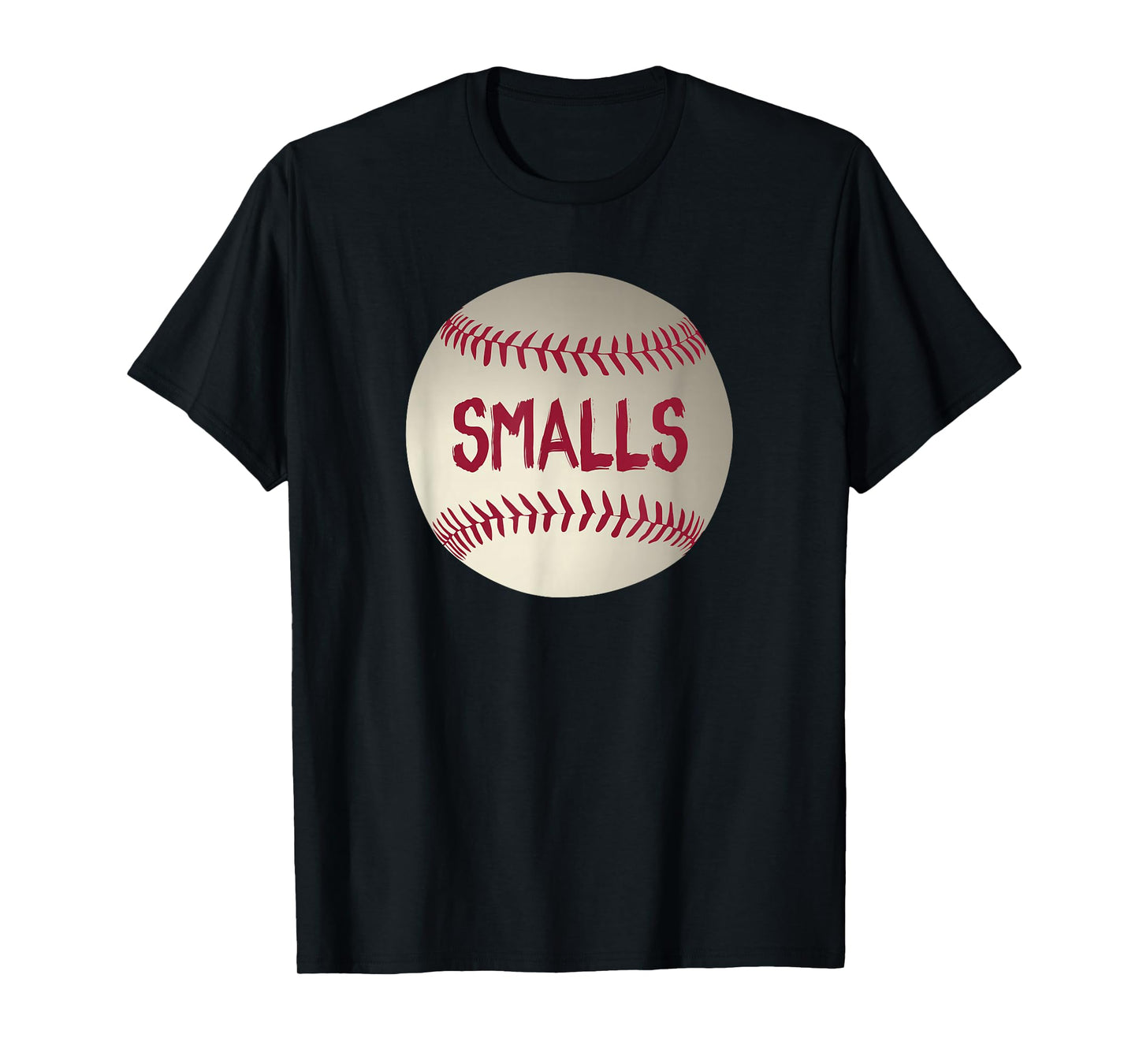 You're Killin' Me Smalls Funny Baseball T-Shirt T-Shirt