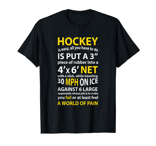 Funny Hockey Quote Hockey Is Easy Gift For Men Women Fans T-Shirt
