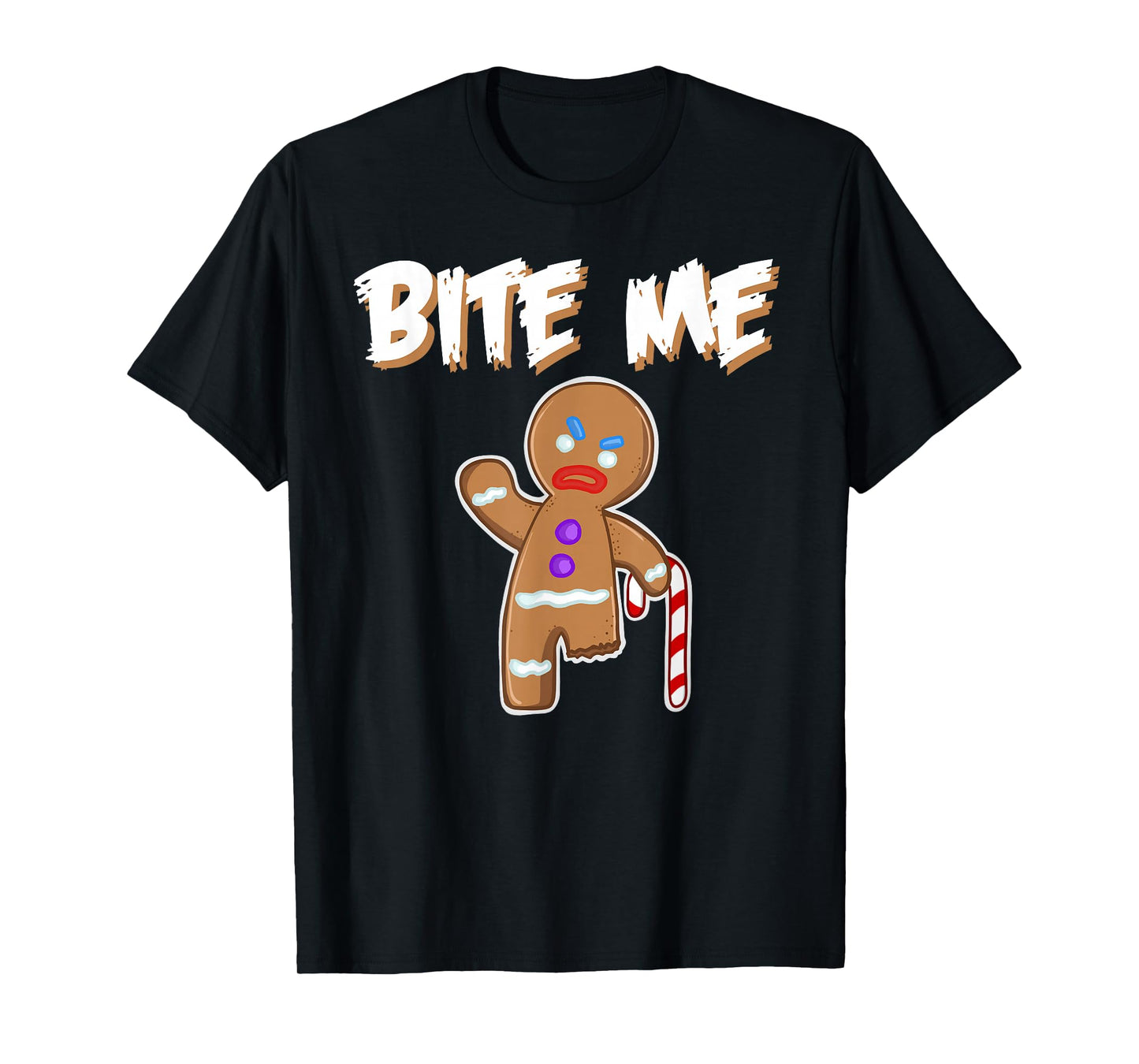 Bite Me angry gingerbread man Bite Me T-Shirt