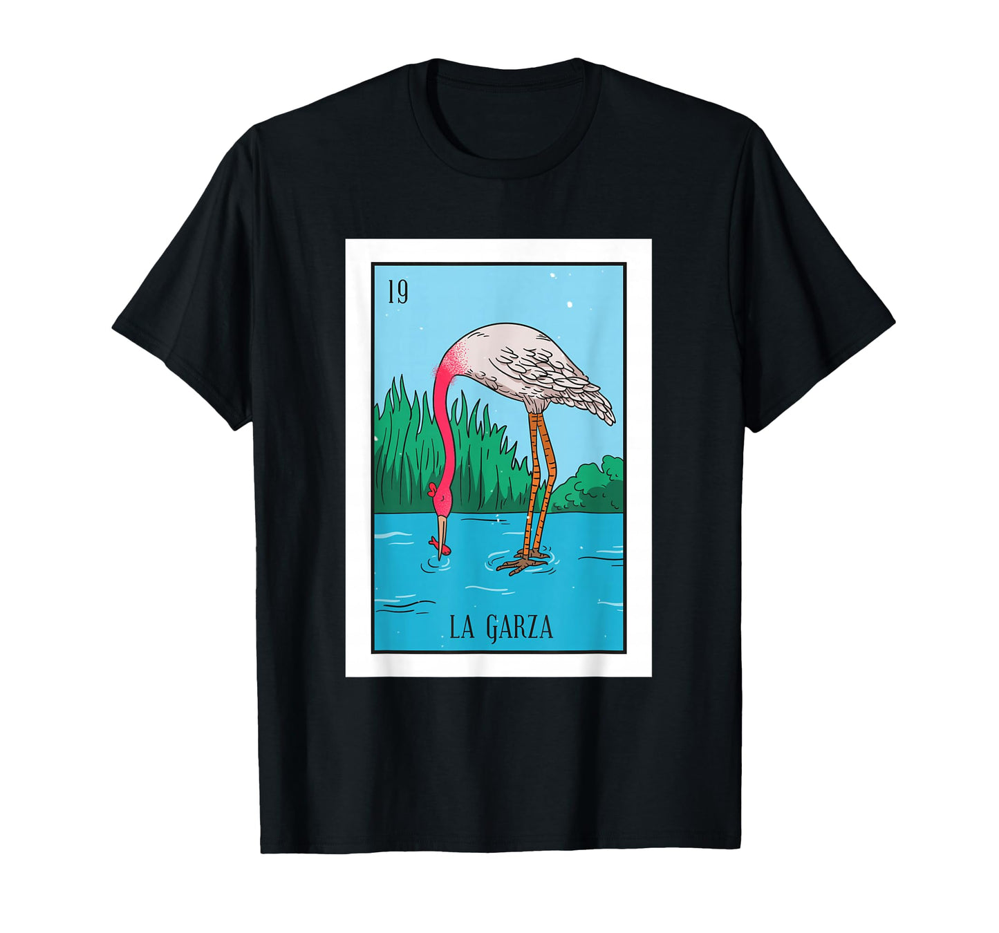 La Garza Lottery Card Gift Heron Card Mexican Lottery T-Shirt