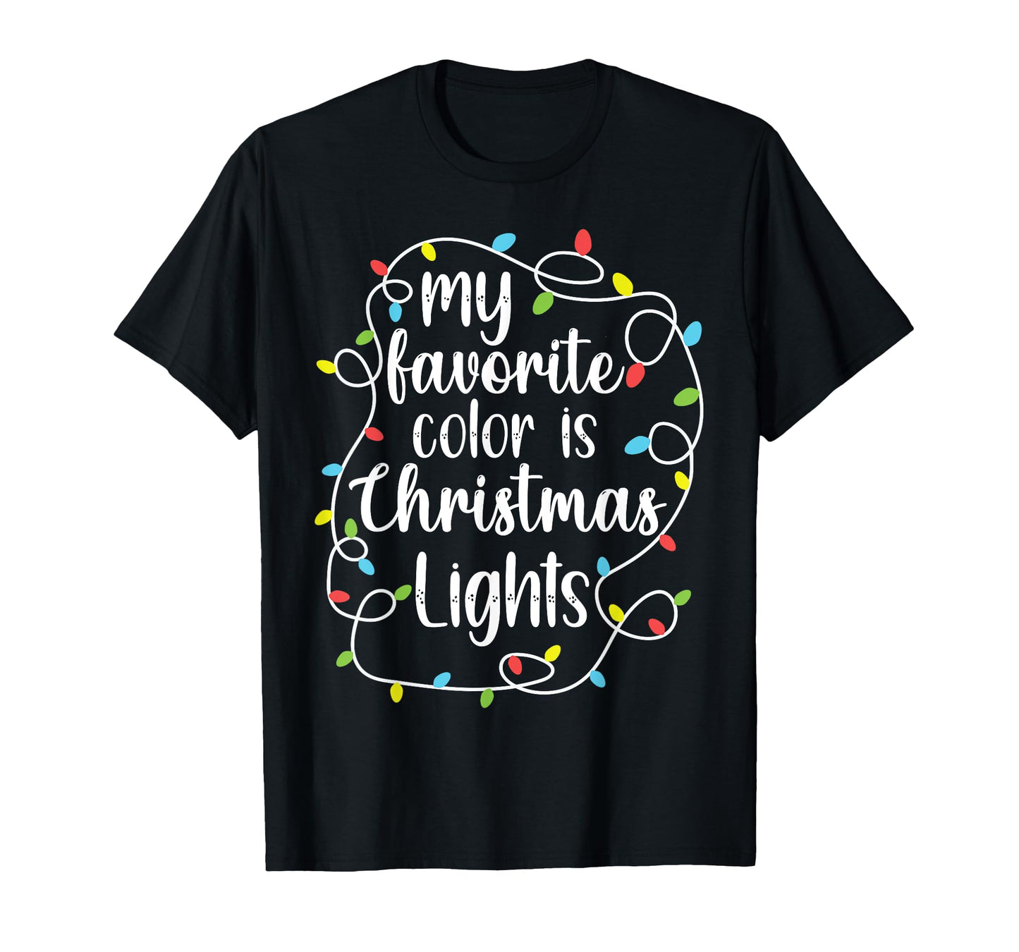 My Favorite Color is Christmas Lights, Funny Christmas T-Shirt