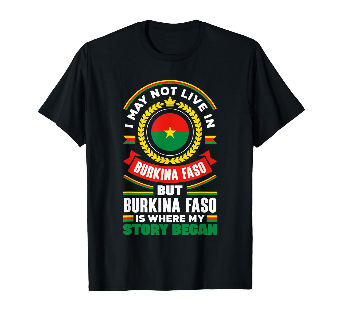 Burkinabe Burkina Faso Burkinabe Flag Quote T-Shirt