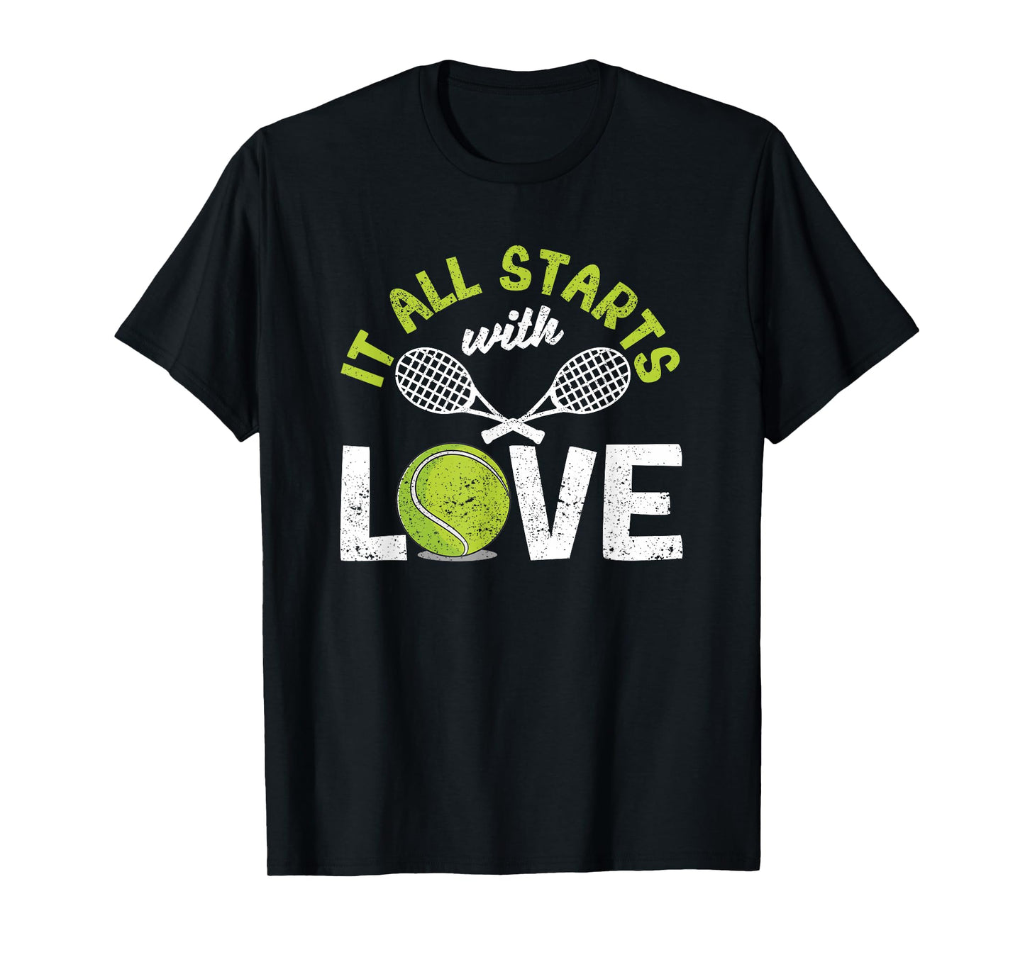 It All Starts With Love Tennis Funny Sports Racket Player T-Shirt