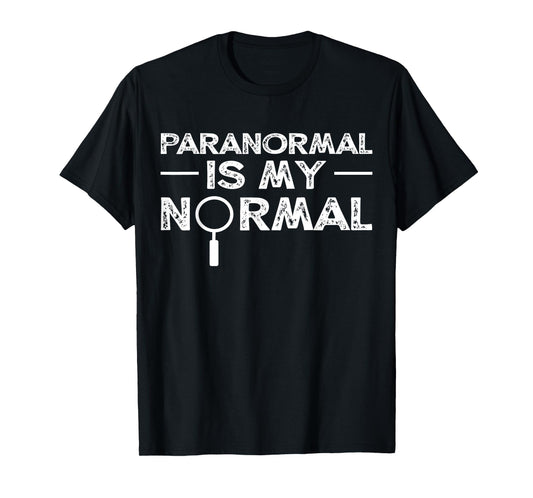 Paranormal Investigator Ghost Hunting Funny Gift T-Shirt