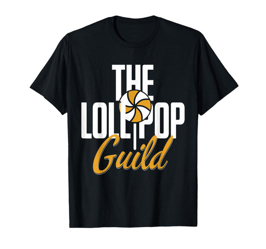 Funny Lollipop Guild Lollipop Lovers Sweets Lovers T-Shirt