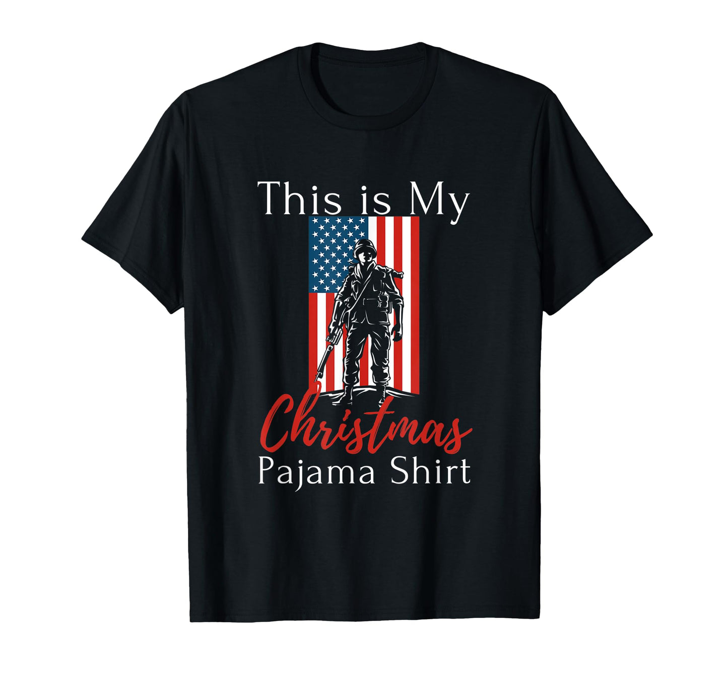 This Is My Christmas Pajama American Veteran Soldier USA T-Shirt