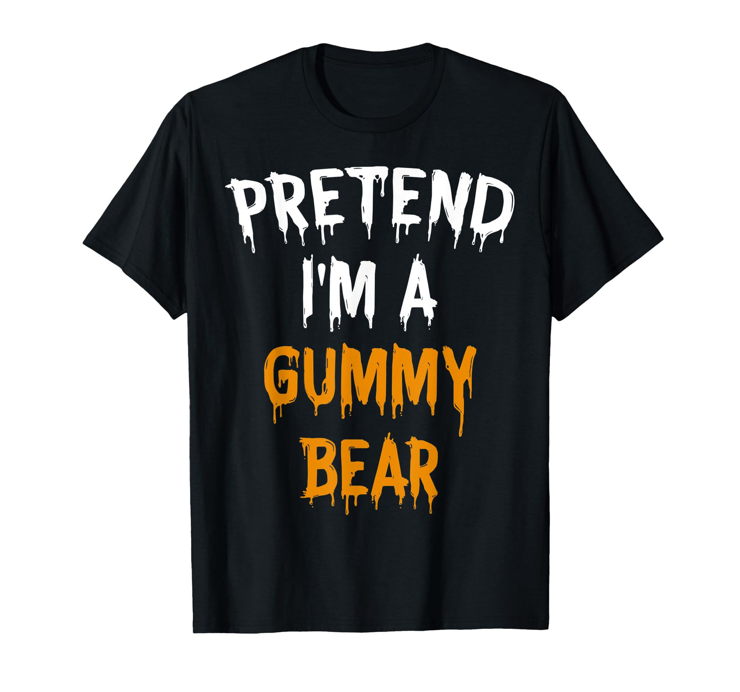 Funny Lazy Halloween Costume Gift Pretend I'm A Gummy Bear T-Shirt