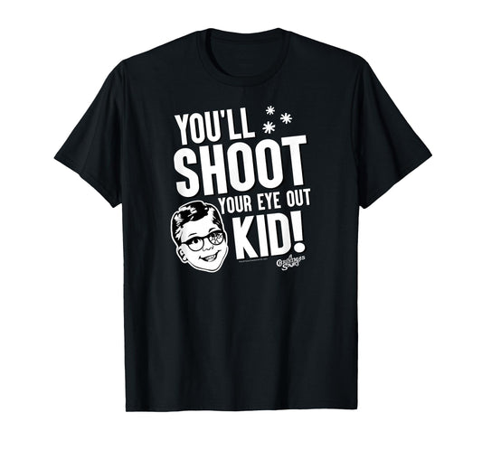 A Christmas Story You'll Shoot Your Eye Out Kid Holiday T-Shirt