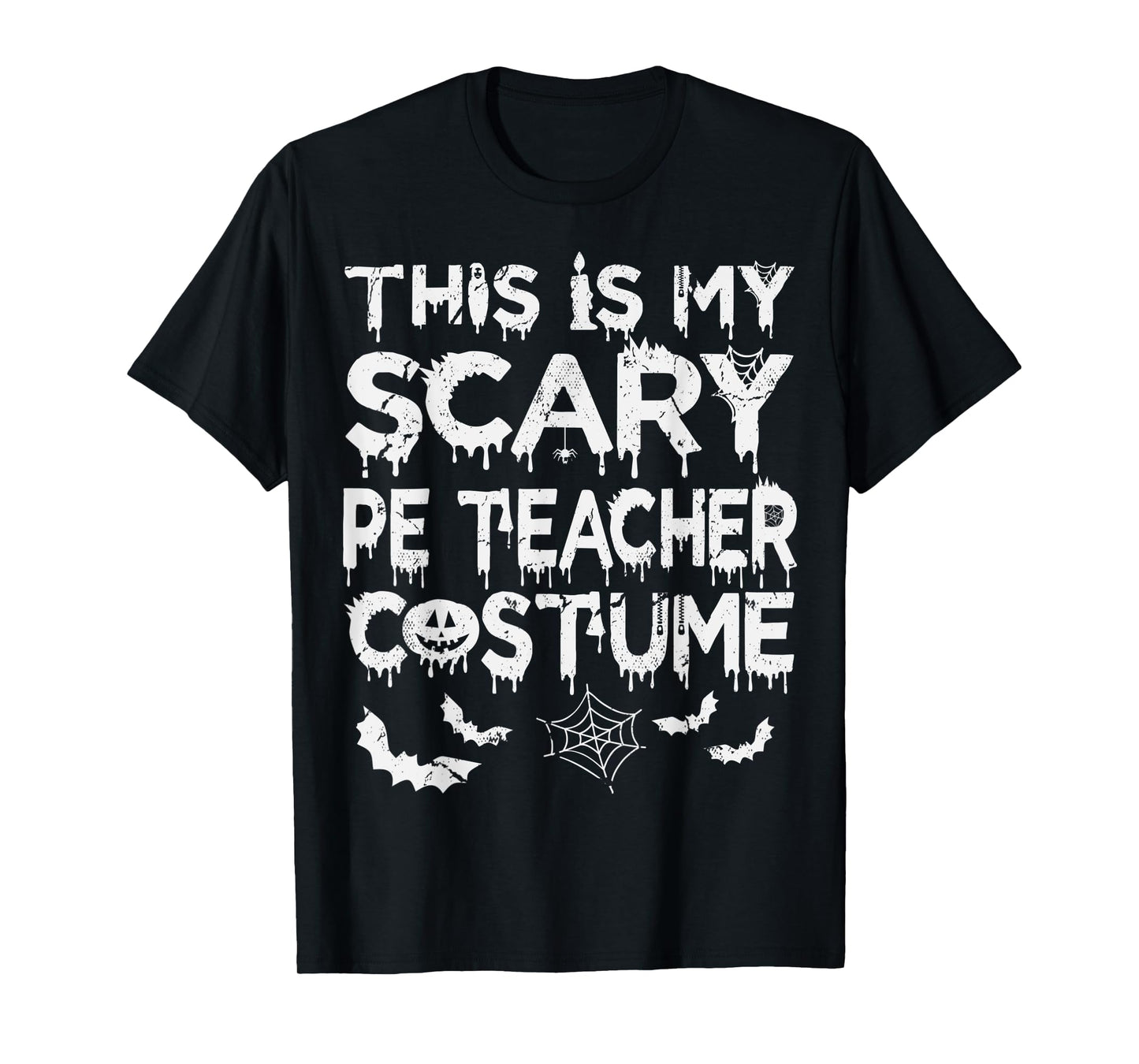 This Is My Scary PE Teacher Costume T-Shirt