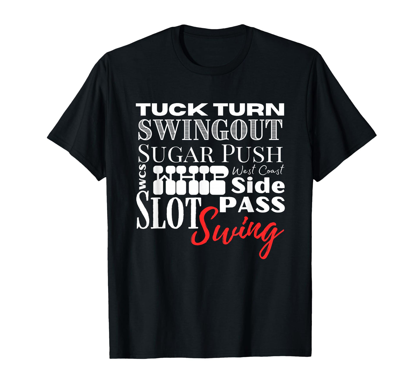 West Coast Swing Dance WCS Dancing Terms Dancer Ballroom T-Shirt