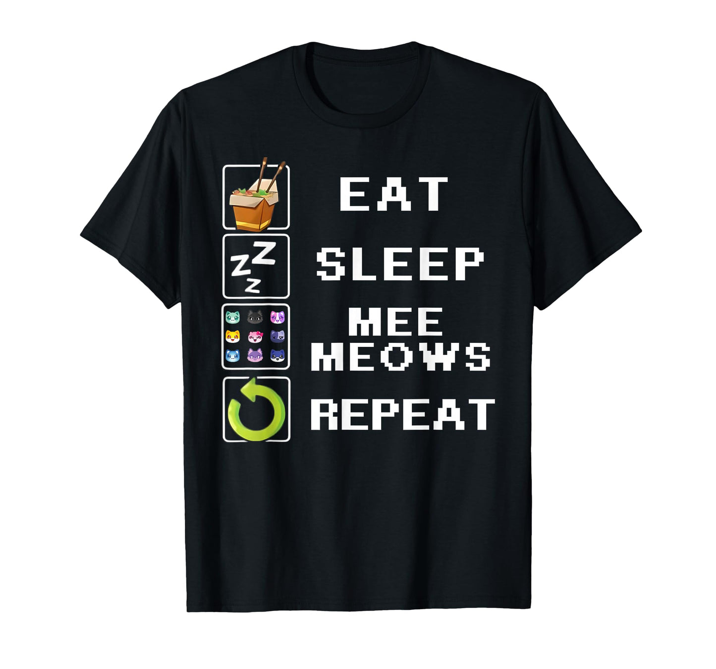 Eat Sleep Meemeow Repeat Meemeow Cats Plush T-Shirt