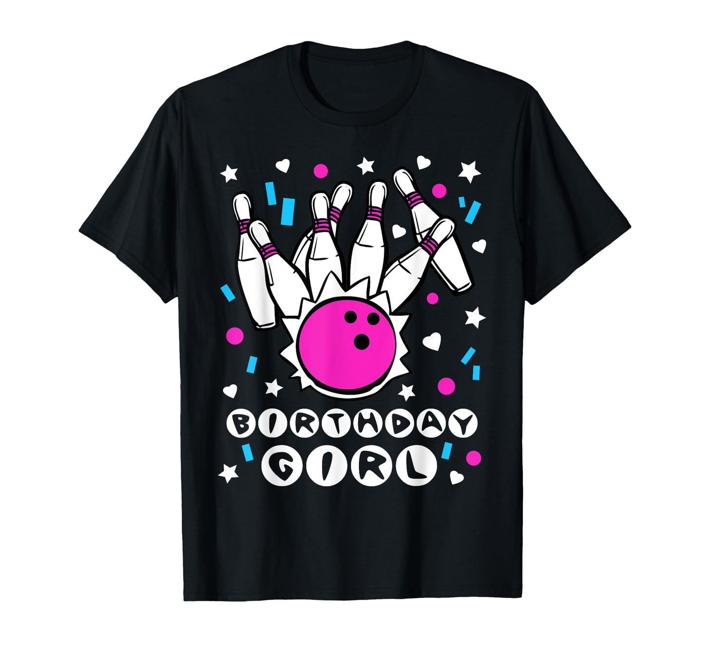 Birthday girl Bowling Party Cool Kids Cute Pins Bowl Gift T-Shirt