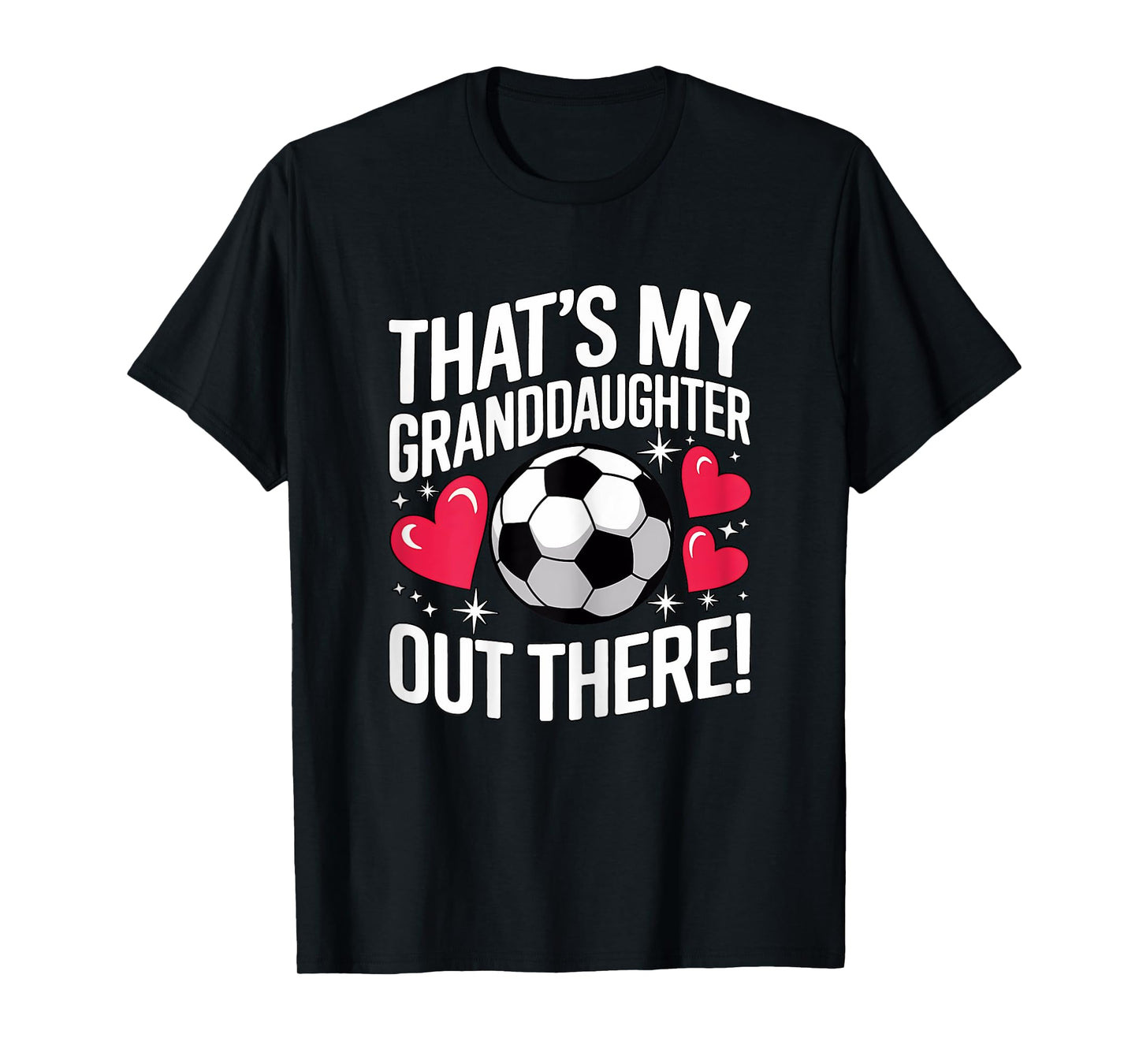 Cute Soccer Grandma That's My Granddaughter Out There T-Shirt