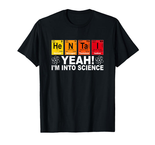 Funny Science and Anime Loving Gift - Hilarious Hentai T-Shirt