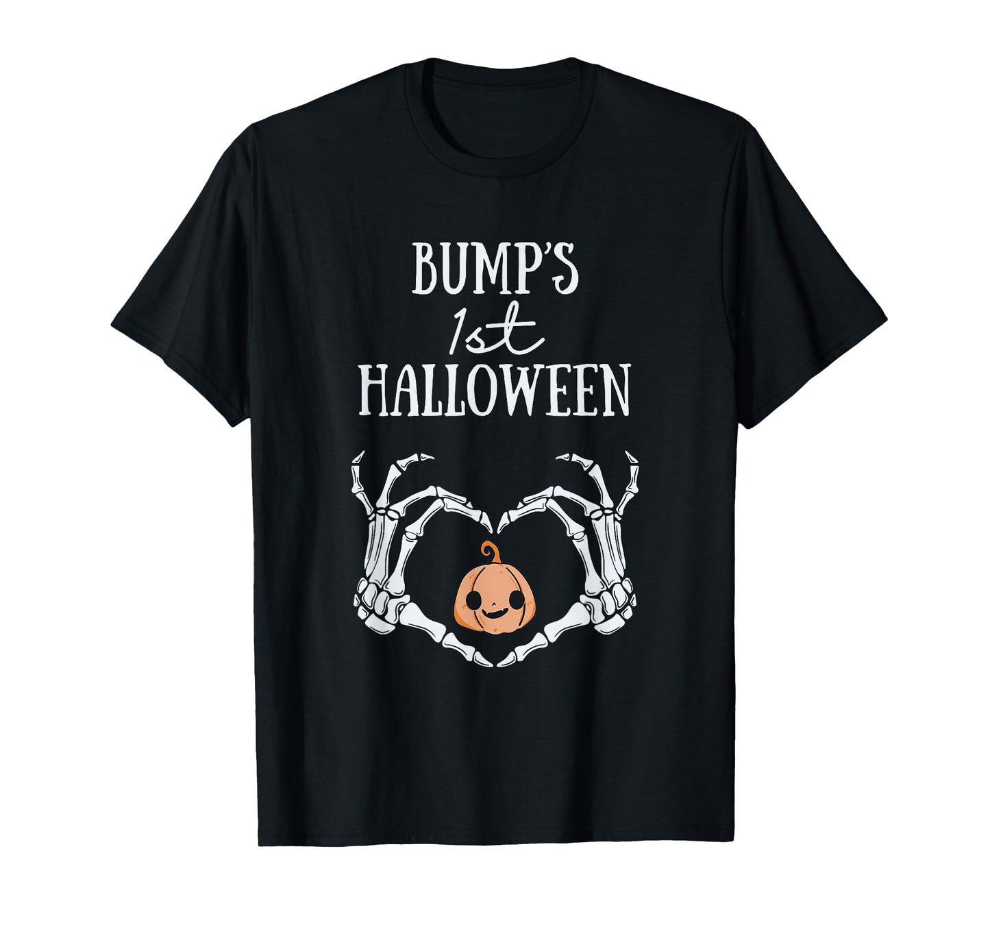 Bump's 1st Halloween Skeleton Hand Heart Pregnancy Baby T-Shirt