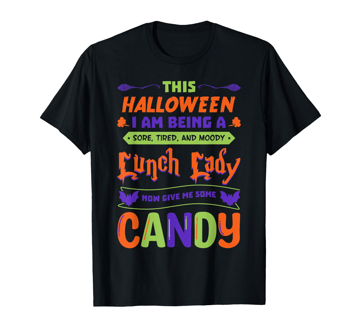 Lunch Lady Trick Or Treat Cafeteria Worker All Hallows' Eve T-Shirt