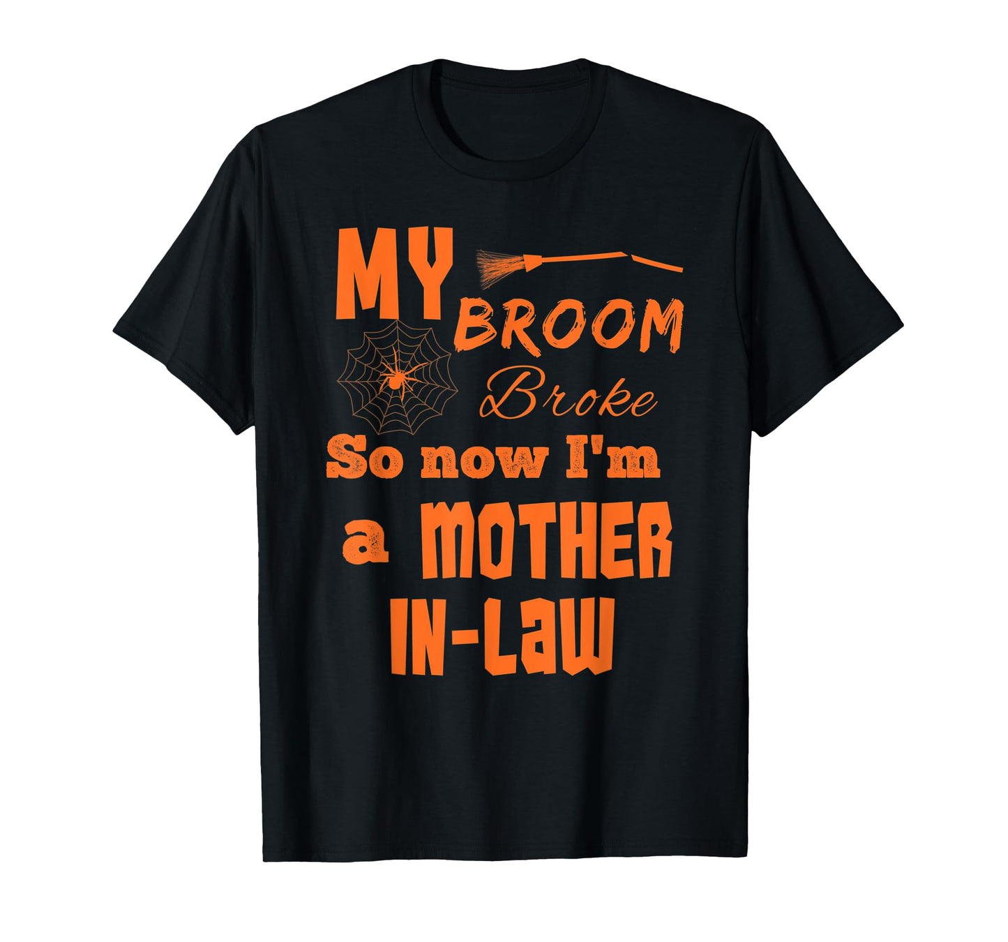 Funny Halloween Costume for Mother in Law Spider Web Witch T-Shirt